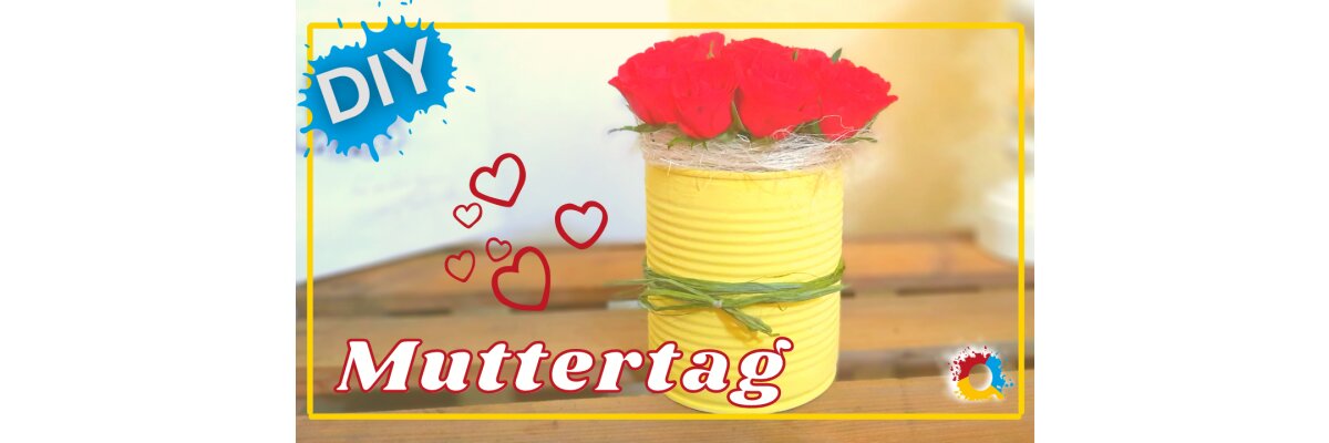 Muttertagsgeschenk - einfach - schnell - günstig - Muttertagsgeschenk - einfach - schnell - günstig