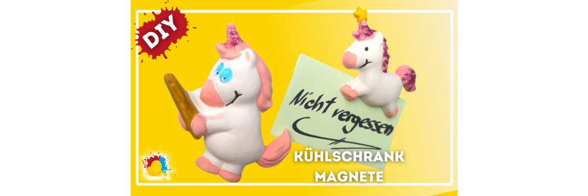 Einhorn Kühlschrankmagnete selber machen aus Raysin - Einhorn Kühlschrankmagnete selber machen aus Raysin