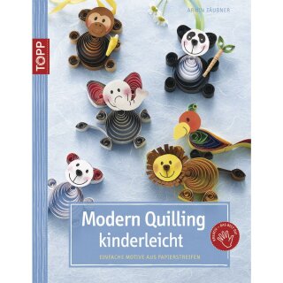Buch: Modern Quilling kinderleicht, nur in deutscher Sprache