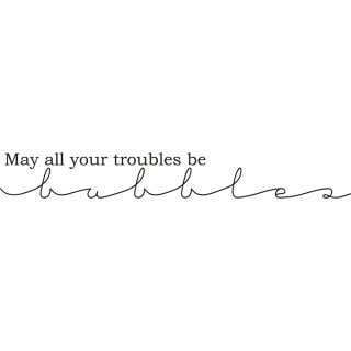 Stempel May all your troubles..., 2x10cm
