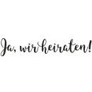 Stempel Ja, wir heiraten!, 3x11cm