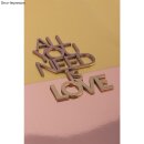 Holzschr. All you need is love FSC100%, 12,4x21,8x0,4cm,  1 Stück, natur