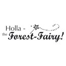 Holz Stempel Holla the Forest-Fairy