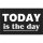 Label Today is the day, 40x65mm, SB-Btl 1Stück