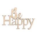 Holz-Minischrift Be happy, FSCMix Cred, 7,2x4,7x0,3cm,...