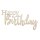 Holz-Minischrift Happy Birthday,FSCMixCred, 8,5x4,7x0,3cml 4 Stück, natur